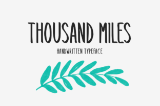 Thousand Miles Font for Makers and Designers